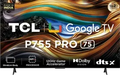 TCL P755 Pro 75 inch Ultra HD 4K Smart QLED TV (75P755 Pro)